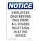 Signmission Sign, 14" H, 10" W, Rigid Plastic, Employees Only Beyond Point Sign, Portrait, 1014-V-11987 OS-NS-P-1014-V-11987 - alternate 1